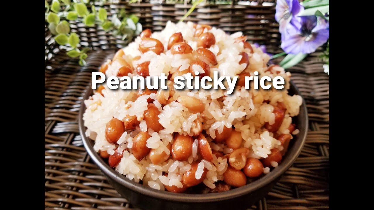 Peanut sticky rice - Instant pot & steam method - Xôi đậu phộng dễ làm, công thức tiếng Việt