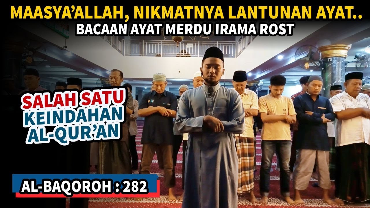 Nikmatnya Lantunan Ayat dengan irama rost.. | Surah Al-Baqoroh ayat 282