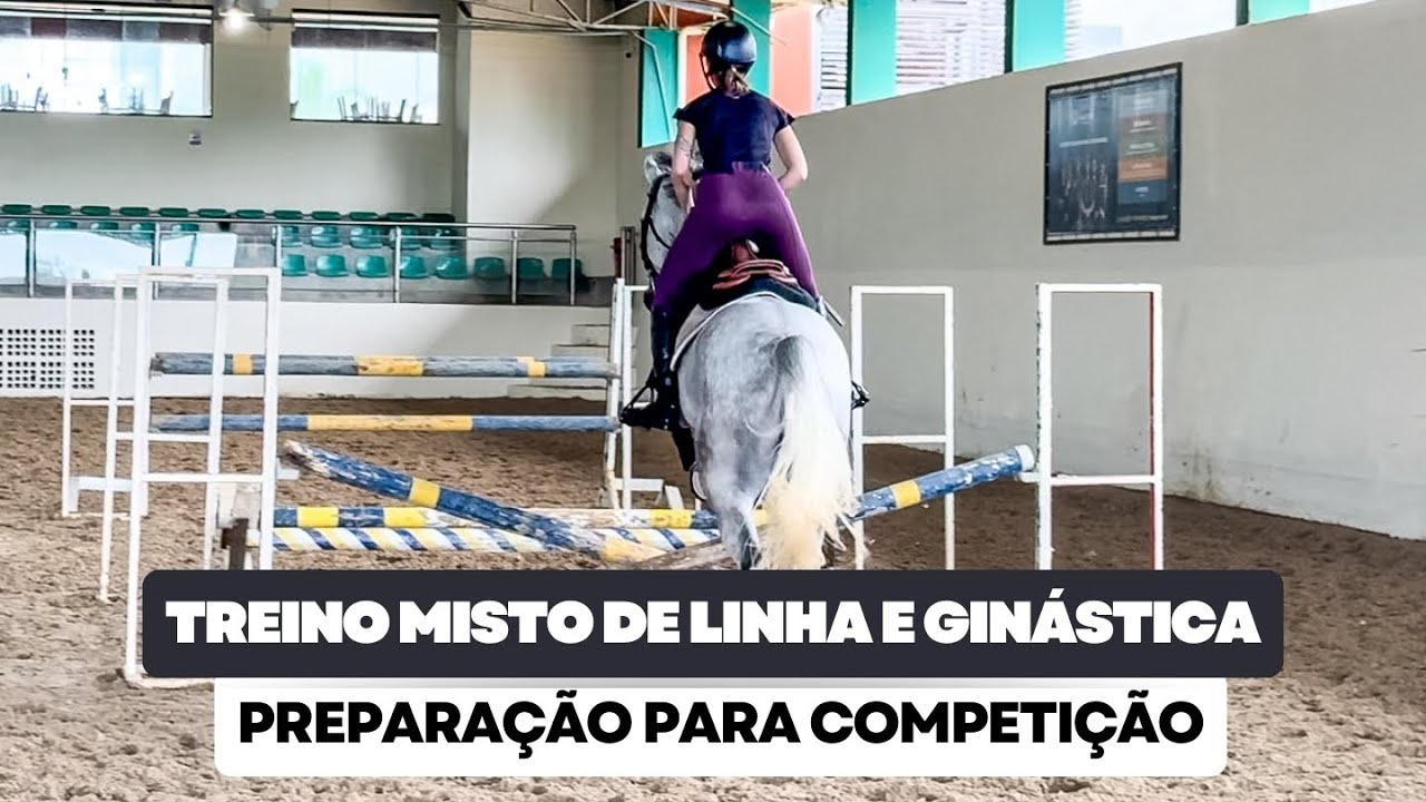 Treino misto de linha e ginástica - HIPISMO