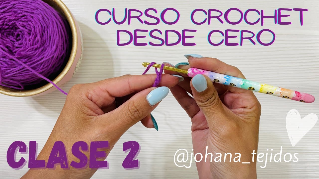 Curso gratis! Cómo tejer a crochet desde cero. Clase 2- Punto bajo/medio punto