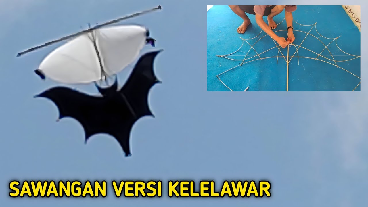 Cara membuat layangan sawangan versi kelelawar