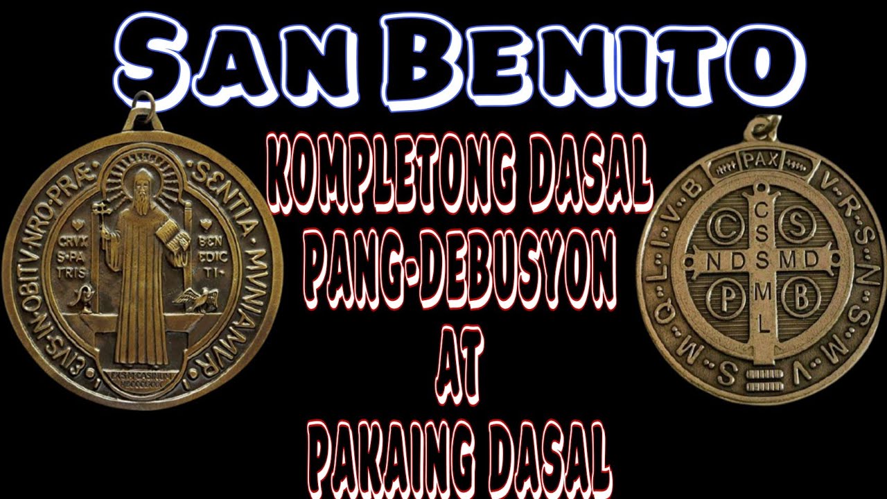 SAN BENITO | KOMPLETONG DASAL PANG-DEBUSYON AT PAKAIN NA DASAL | AGIMAT | ALBULARYO | MANGGAGAMOT