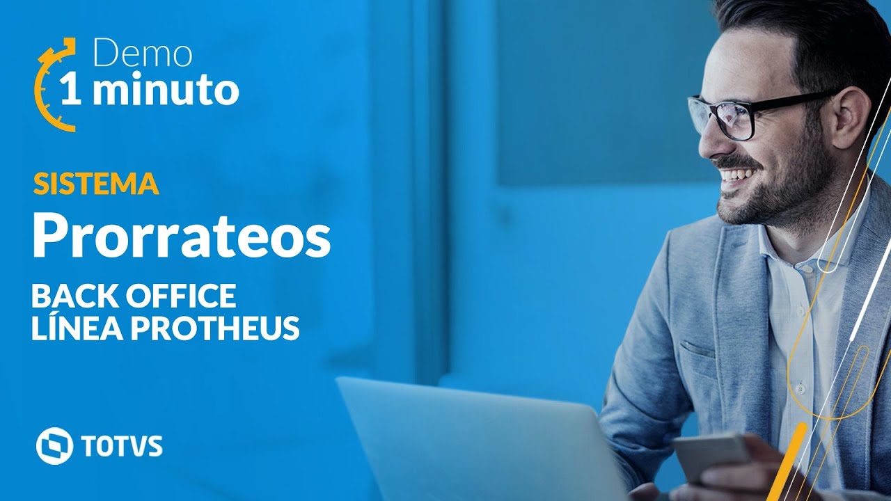 Demo 1 Minuto I TOTVS Back Office L&iacute;nea Protheus I Prorrateos