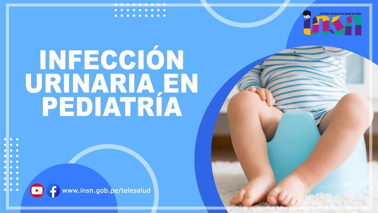 Infección Urinaria en Pediatría - Tele IEC