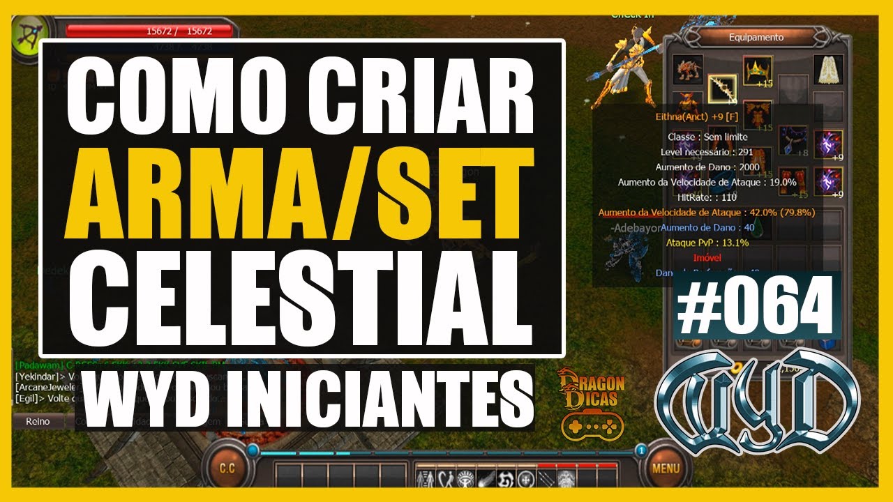 Como criar ARMA ou SET CELESTIAL no WYD GLOBAL | WYD INICIANTES 064