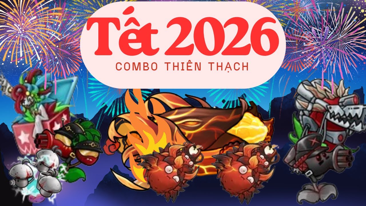 Pvz Fusion 3.3 | Tết 2026 | Combo Thiên Thạch !