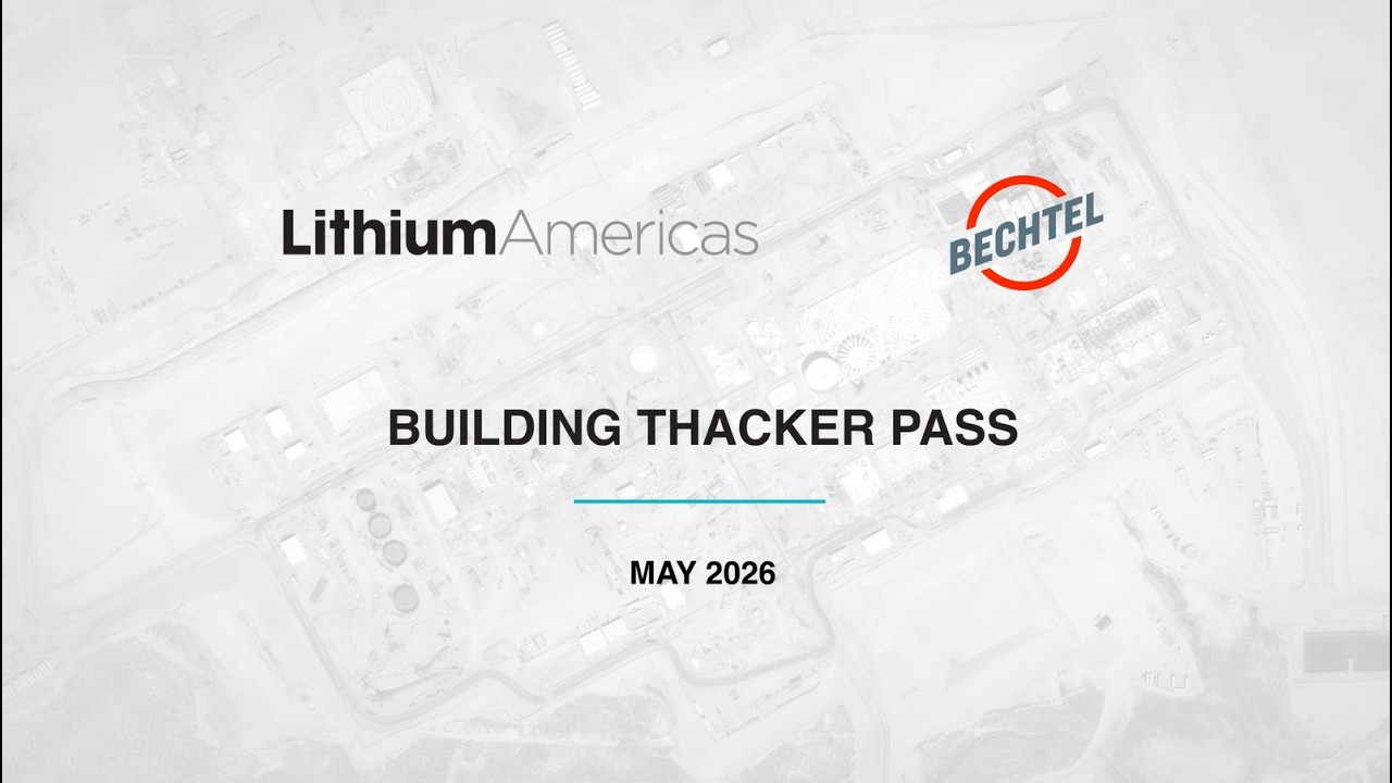 Building Thacker Pass: May 2026 Construction Update