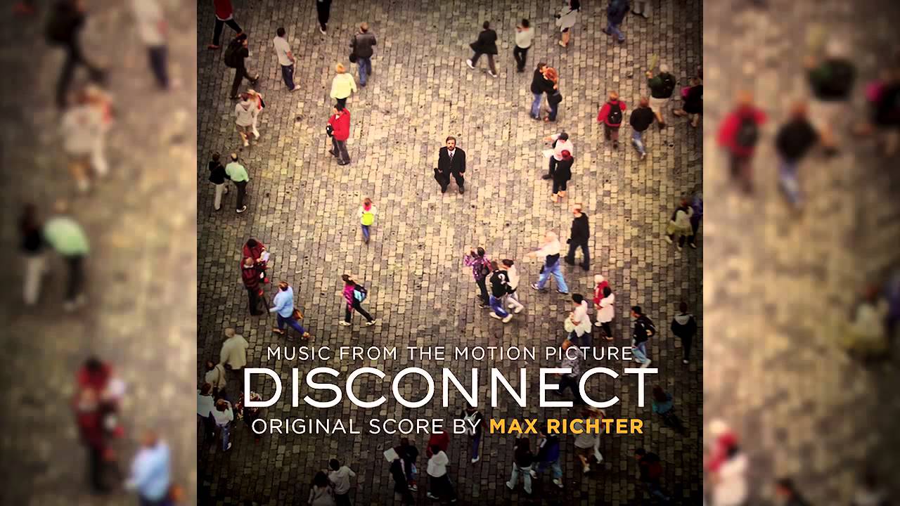 The Swimmer - Max Richter (Disconnect Soundtrack)