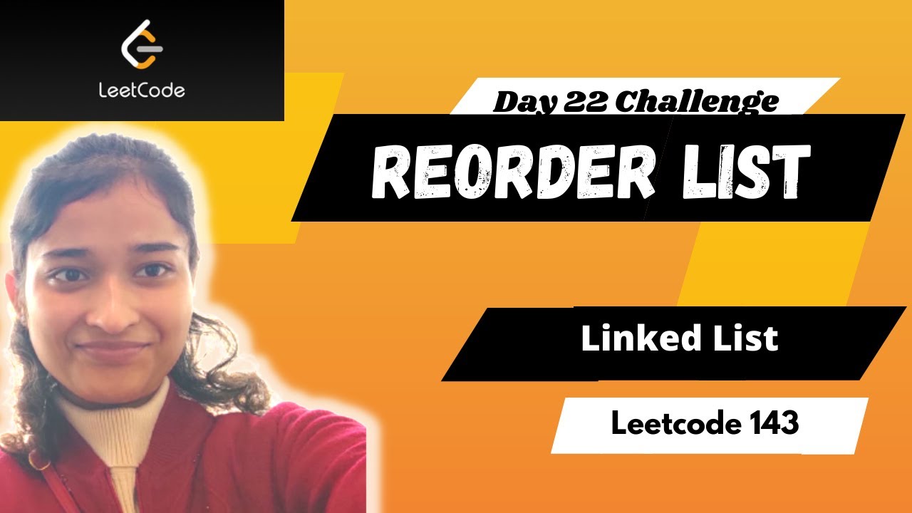 Reorder List | Leetcode 143 | Linked List