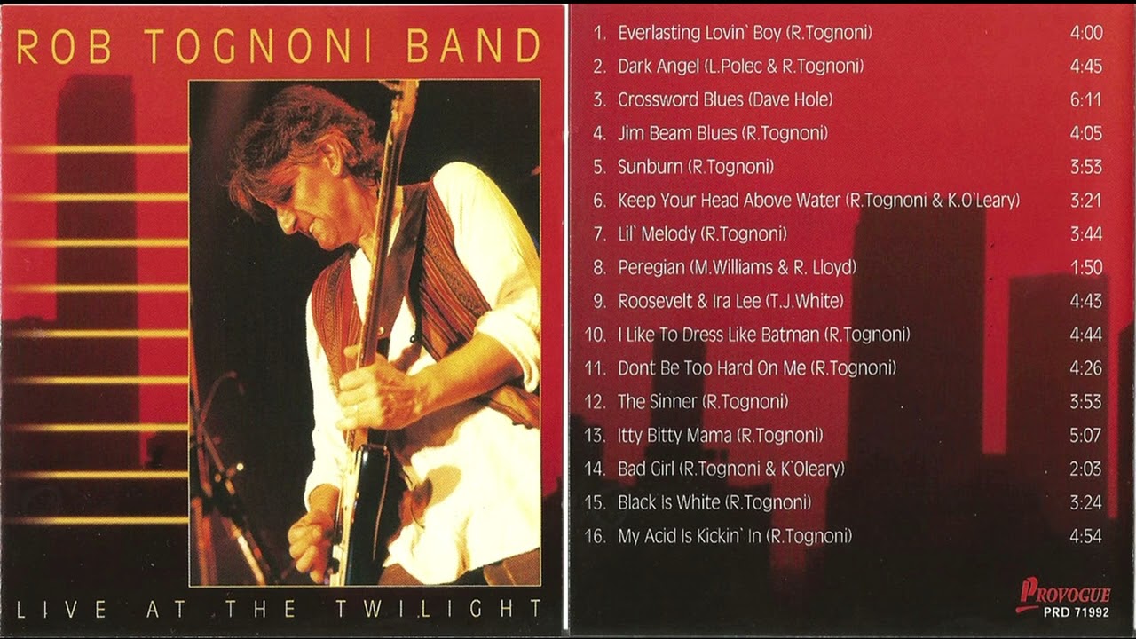Rob Tognoni Band &ndash; Live At The Twilight