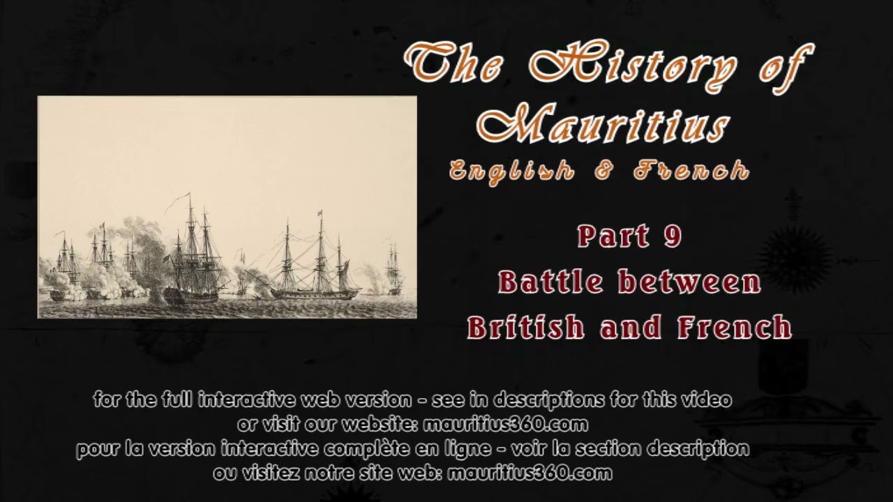 History of Mauritius Part 9 - Battle between British and French