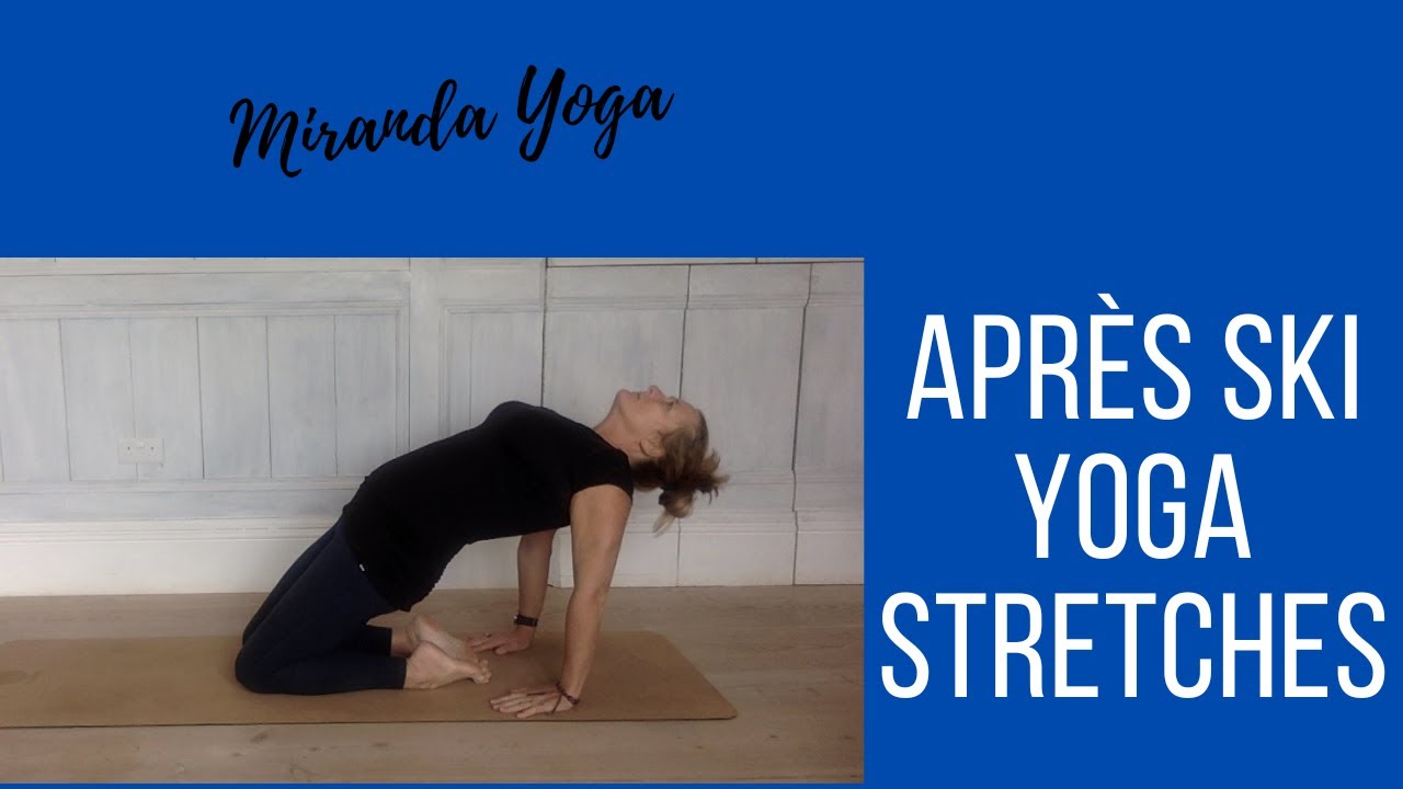 Après Ski Yoga Stretches