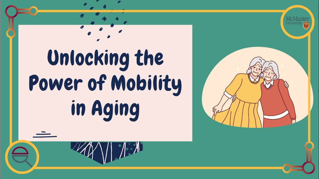 Unlocking the Power of Aging in Mobility