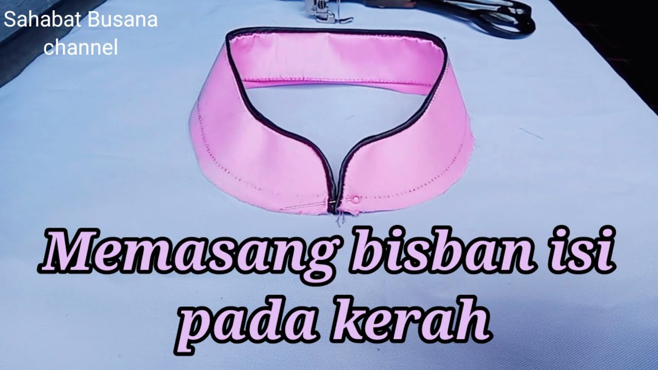 Tutorial memasang bisban isi pada kerah