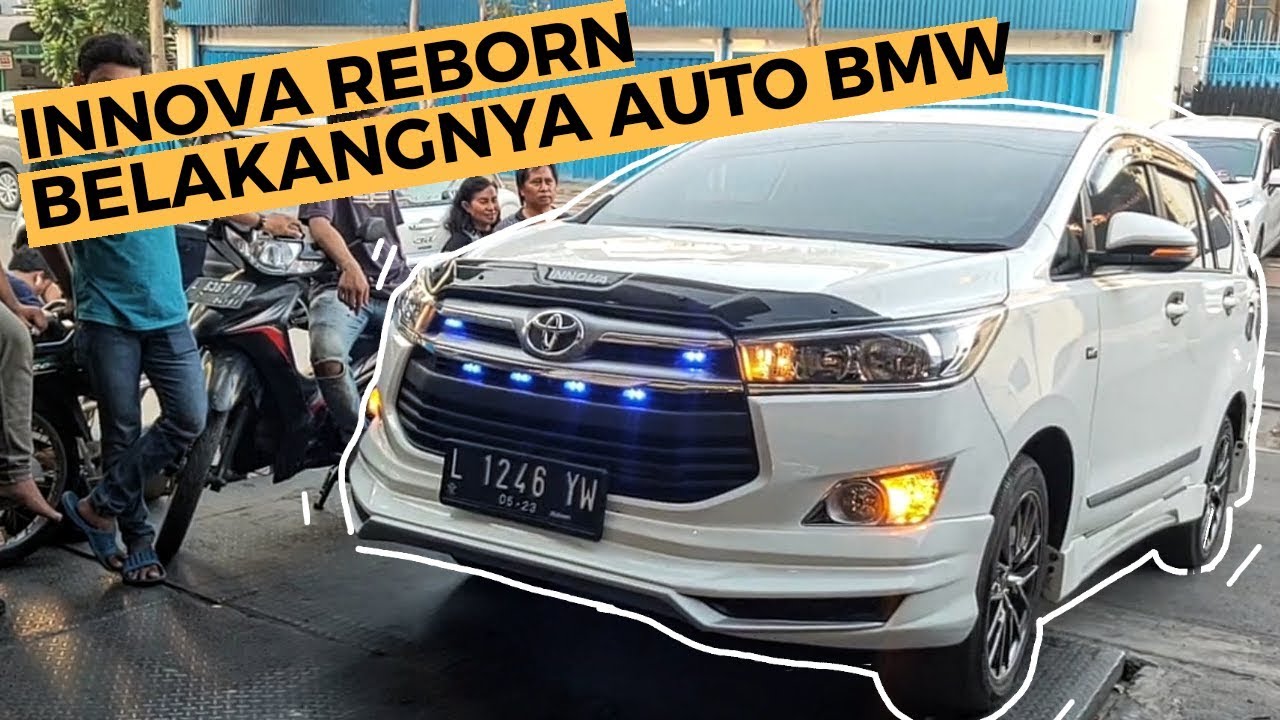 INNOVA REBORN BELAKANGNYA AUTO BMW | FERRARI VARIASI SURABAYA