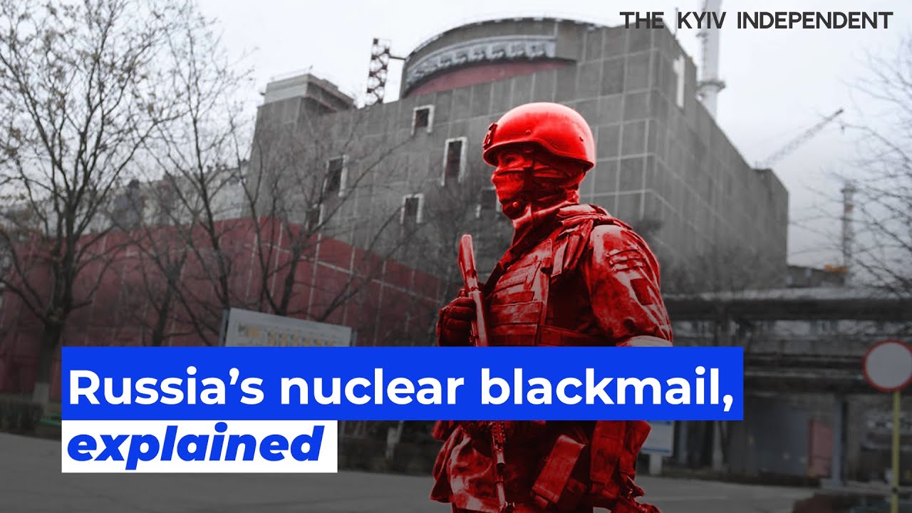 Russia&rsquo;s nuclear blackmail, explained