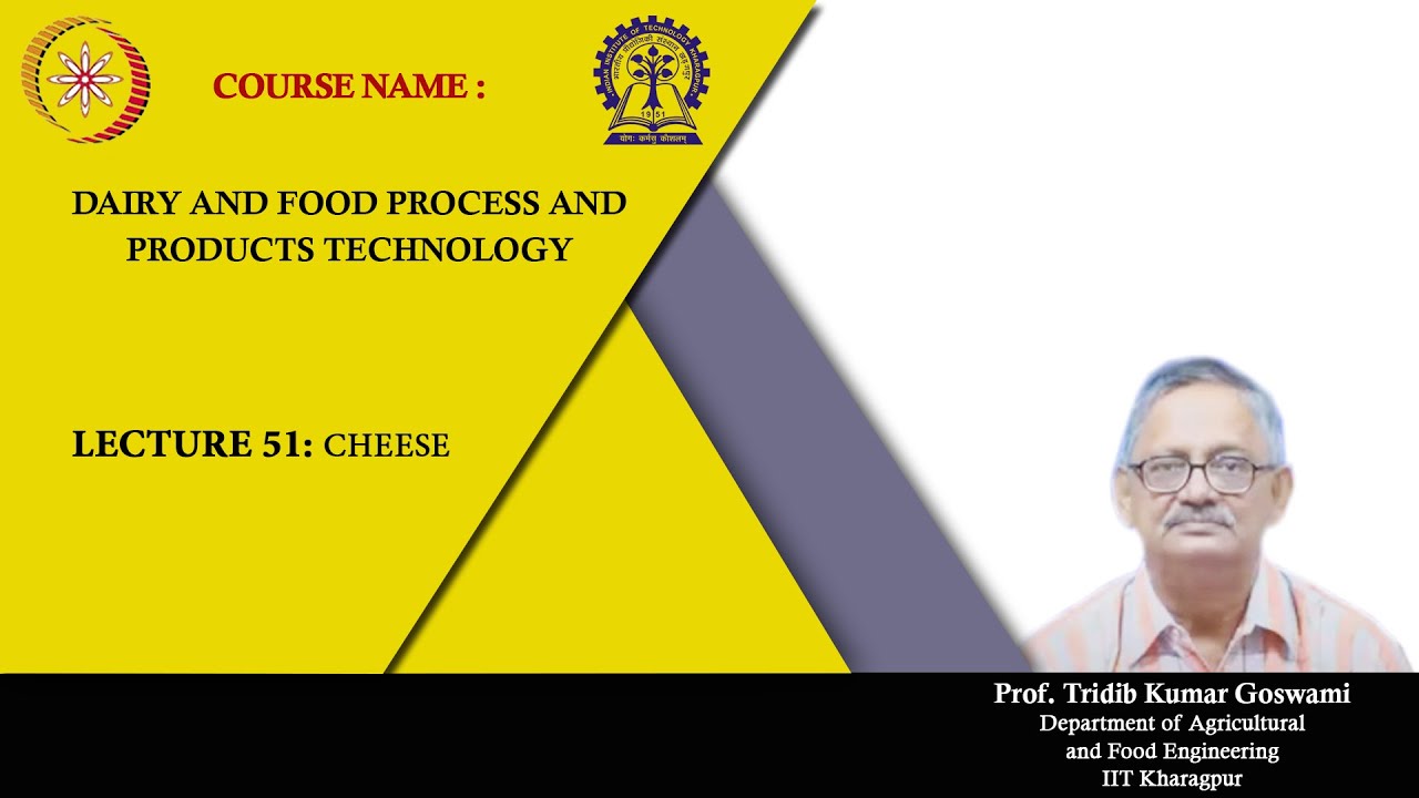 Lecture 51 : Cheese