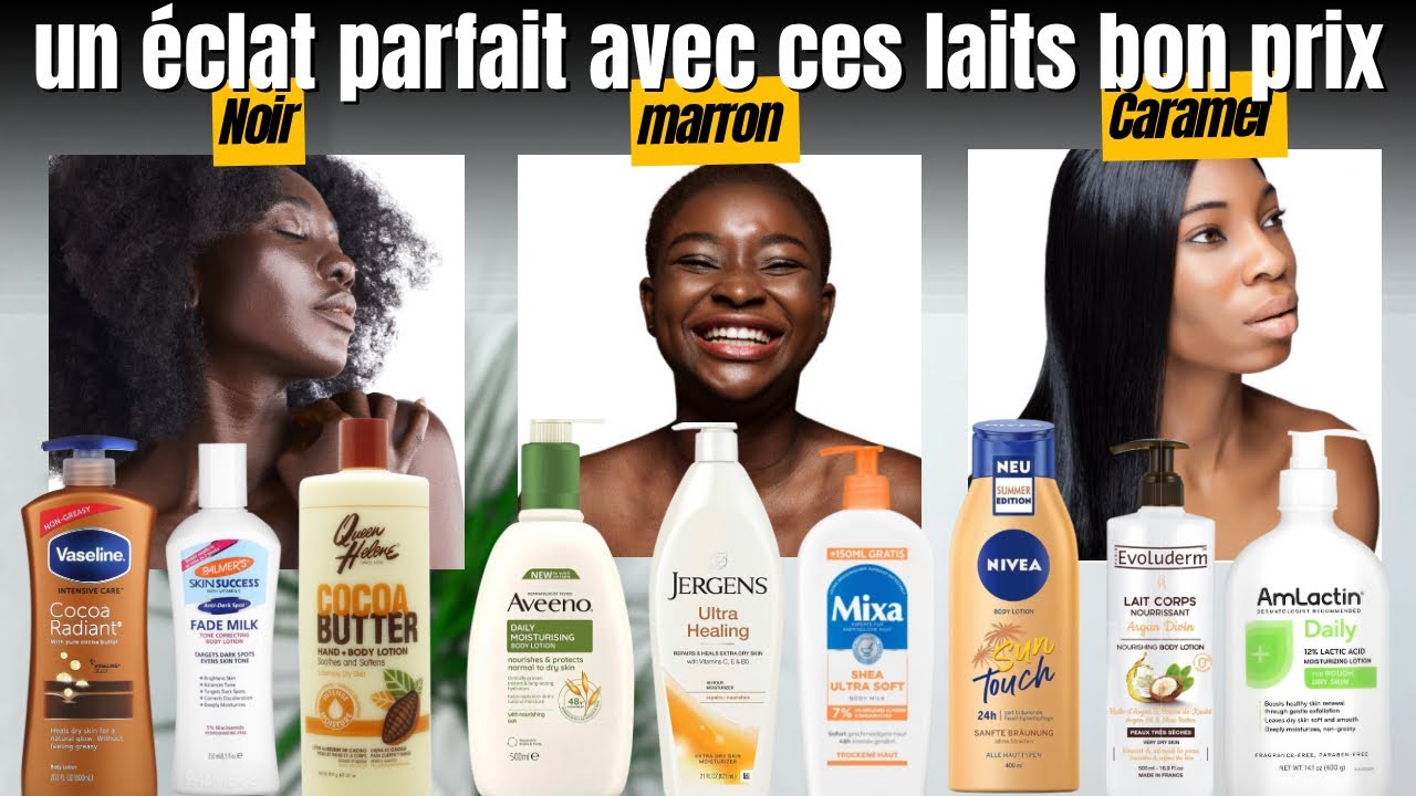 8 meilleurs Lait de toilette bon prix pour peau noire, marron et Caramel