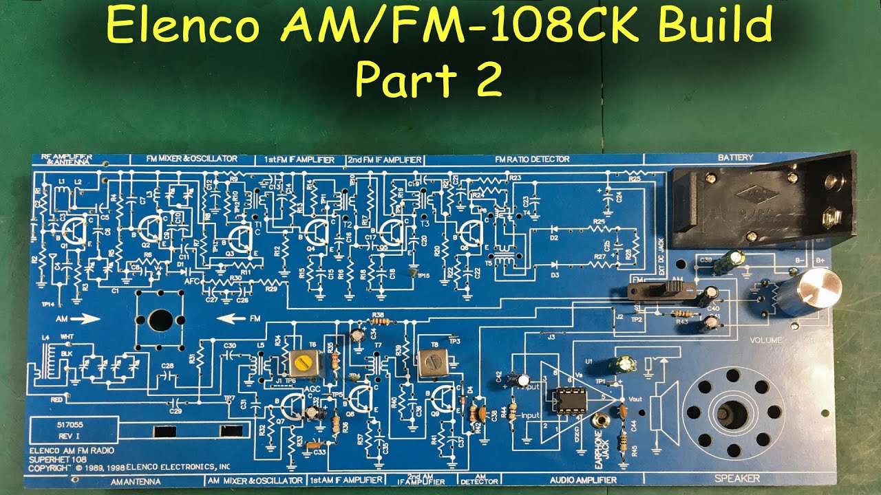 0036 - Elenco AM/FM-108CK Kit Build: Part 2