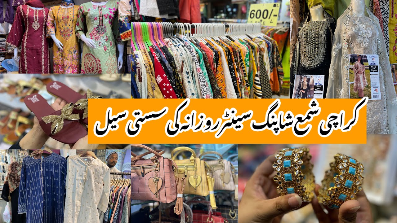 Shama Shopping Center Karachi-Footwear,lawn,fancy dress,bags & jewelry Shopping-Local Bazar Pakistan