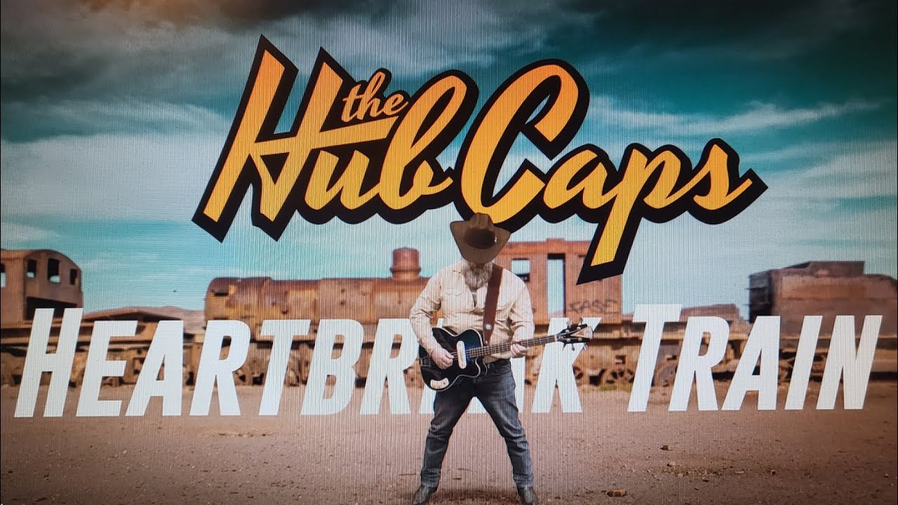 HUBCAPS   HEARTBREAK TRAIN