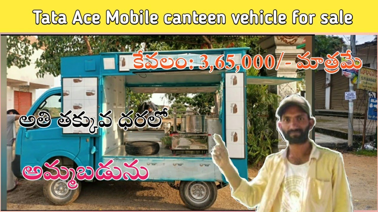 Tata Ace Mobile canteen vehicle for sale l Owner:  8555840096. l 