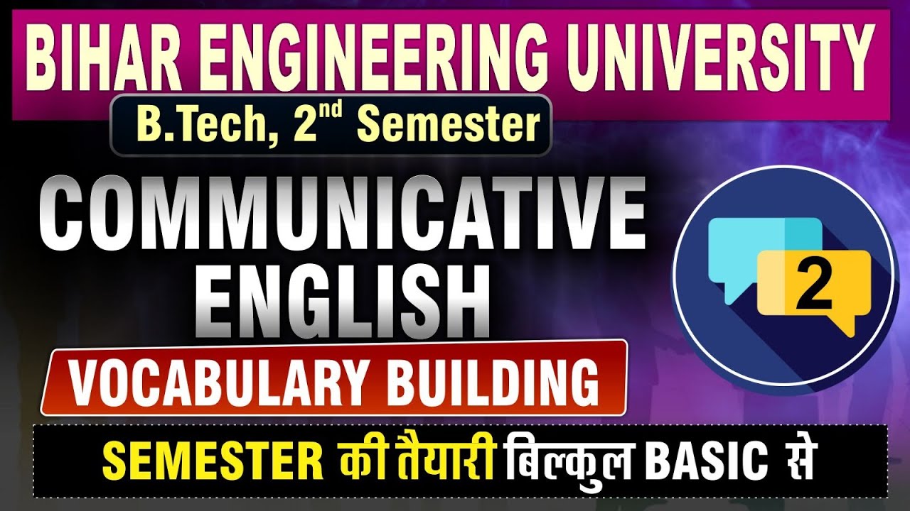Communicative English | Lect-02 | Vocabulary Building | B.tech 2nd Semester | BEU Patna 