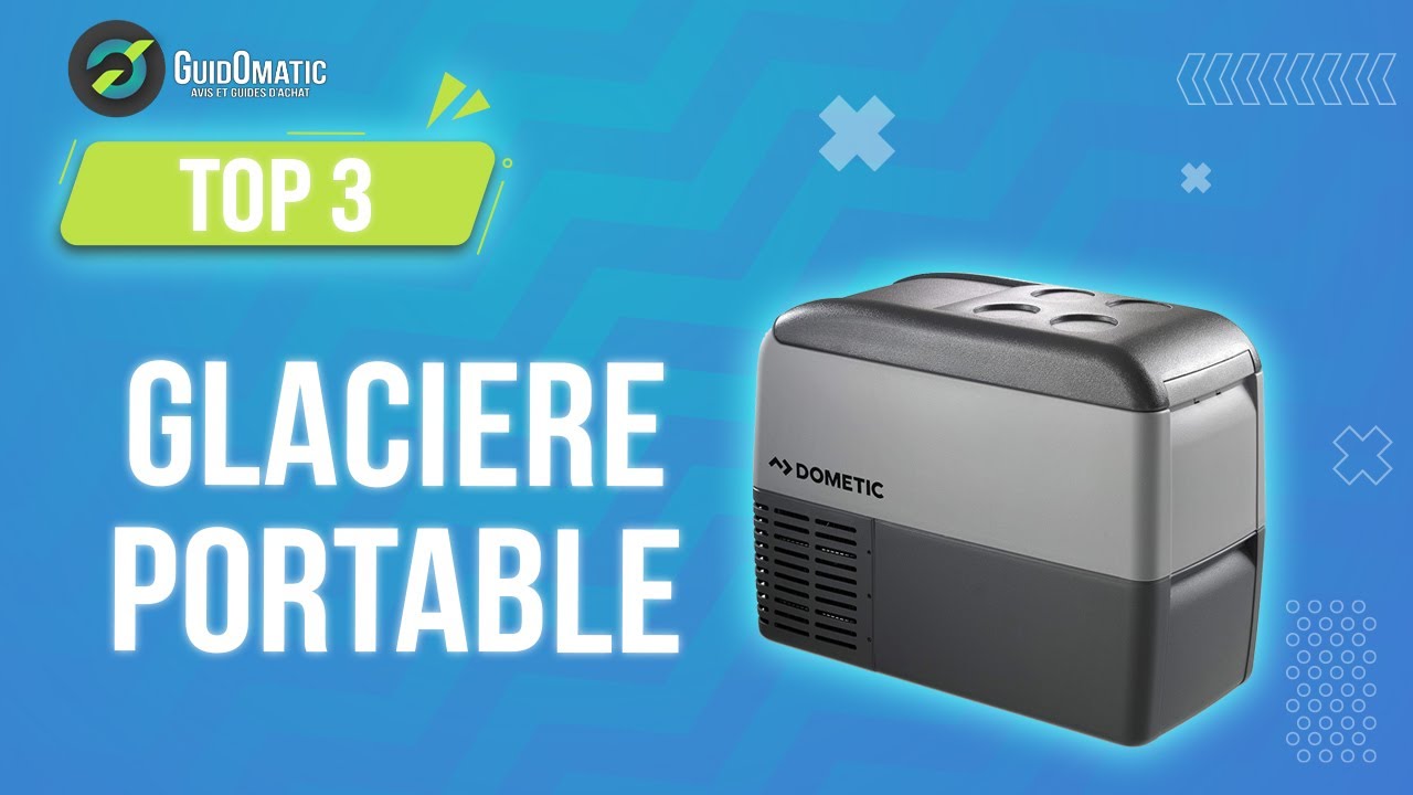 ✨GLACIERE PORTABLE  [TOP 3] 2024 - Comparatif & Guide d'achat! (NOUVEAUT&Eacute;S)