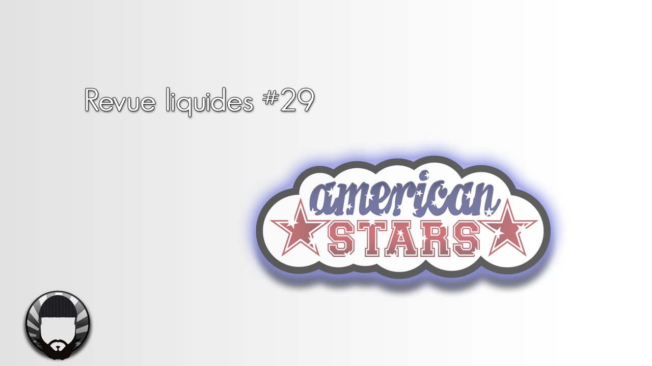 Le Vapologue - Revue Liquides #29 - American Stars (Flavourtec)