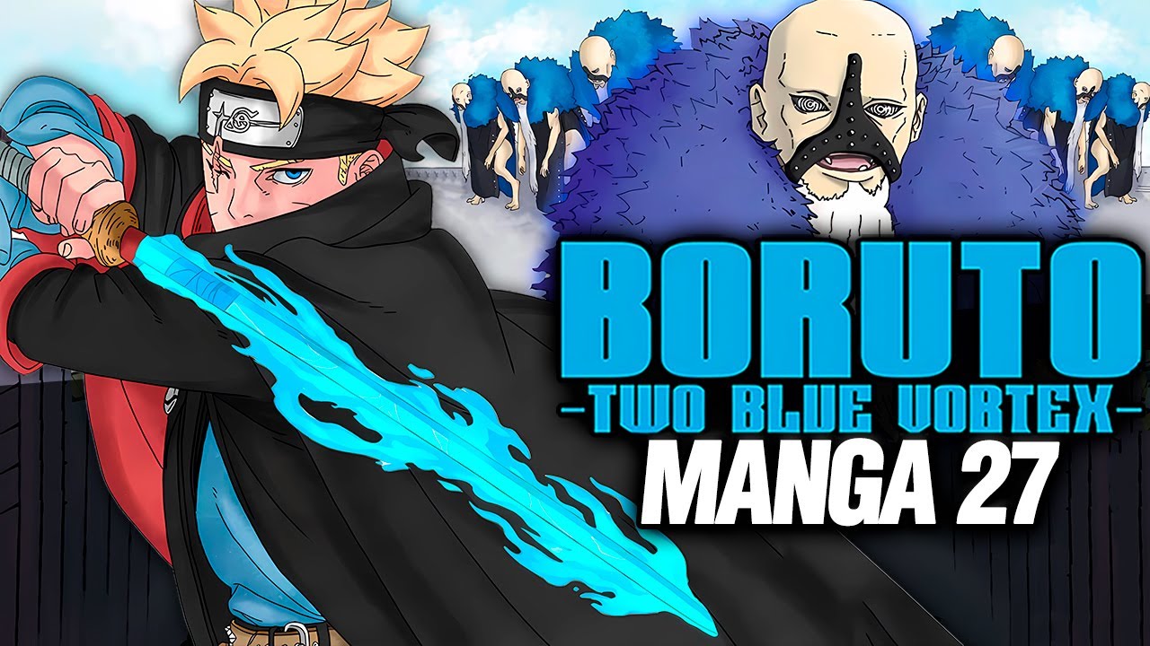 🔴La NUEVA Espada de Boruto está ROTÍSIMA! Resumen Boruto Two Blue Vortex (Manga 27) Completo