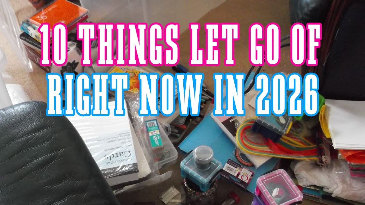 10 Things You Must GET RID OF Today for a 2X BETTER Tomorrow