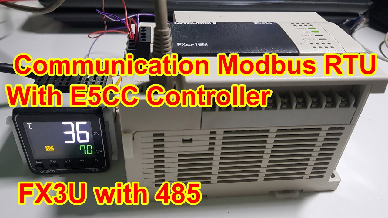 FX3U PLC: Communication Modbus RTU with E5CC Temperature Controller - P12 | Truyền thông Modbus RTU