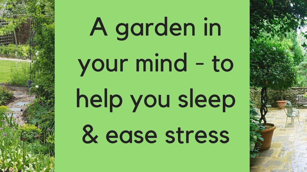 How to create your own garden meditation