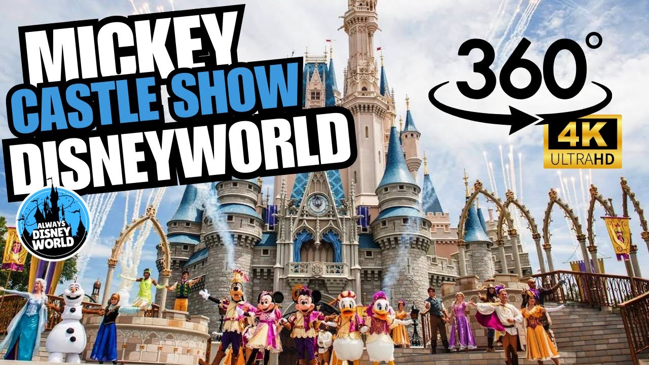 360 Video 4K Magical Friendship Faire castle show 2025 Mickey Mouse Magic Kingdom Show