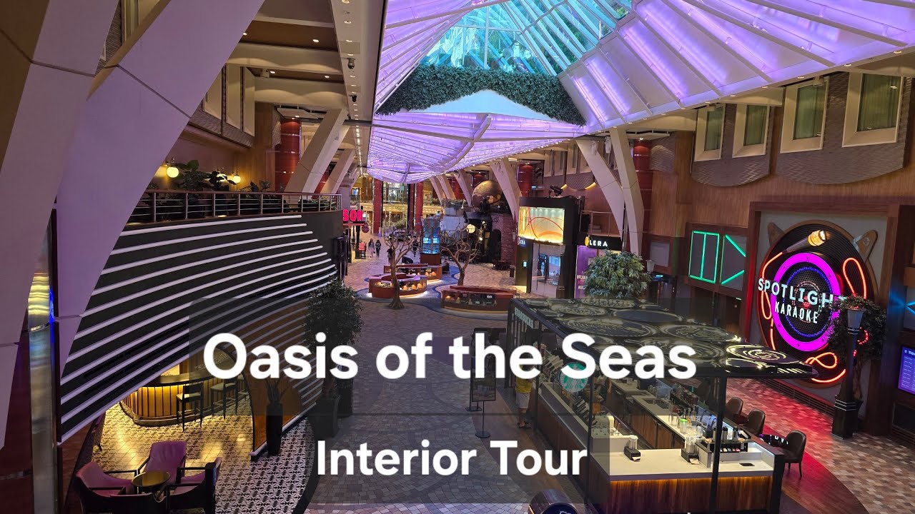 Oasis of the Seas - Interior Tour