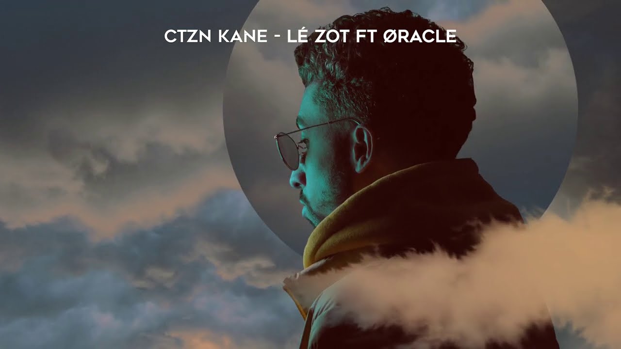 CTZNKANE - LÉ ZOT FT ØRACLE (Visualizer / Lyrics)