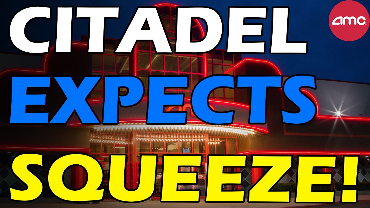 AMC CITADEL EXPECTS SQUEEZE! THE NEXT BIG MOVE!