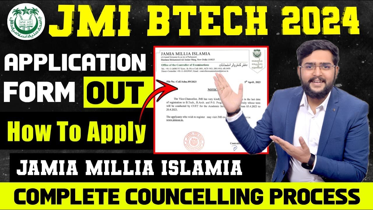 JMI B.Tech 2024 Application Form | New Branches at Jamia Millia Islamia | Jamia Admission Update