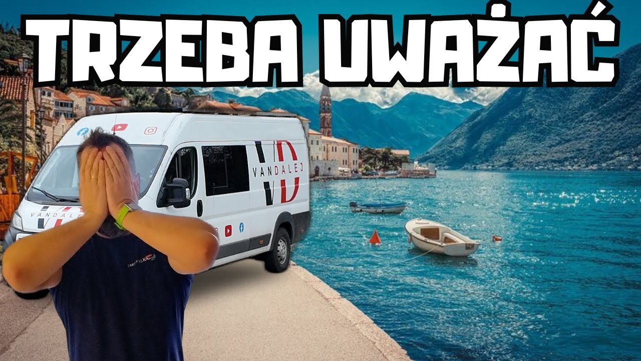 Wakacje w Kamperze#5 Czarnogóra -KOTOR