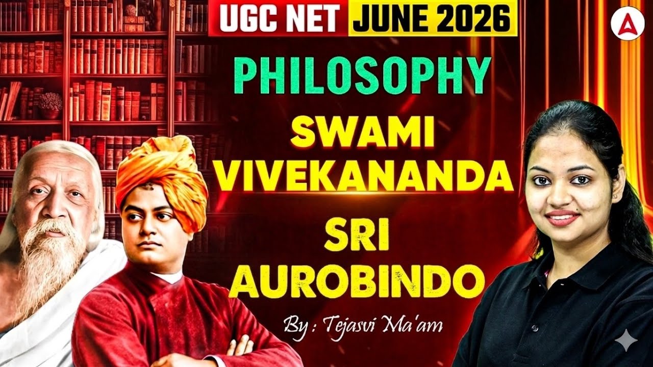 UGC NET Philosophy | UGC NET Philosophy Unit 5 Swami Vivekananda Sri Aurobindo By Tejasvi Mam