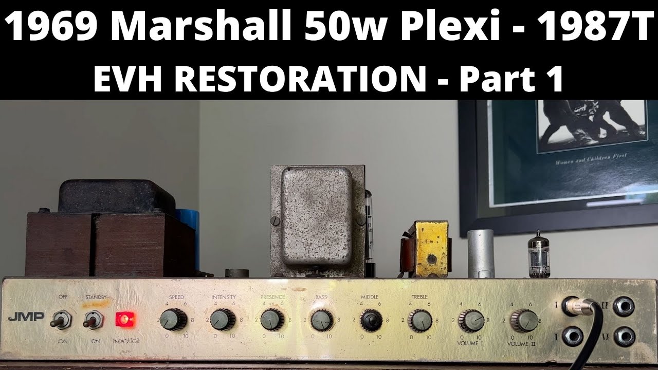 1969 Marshall 50w Plexi 1987T — ВОССТАНОВЛЕНИЕ EVH — Часть 1
