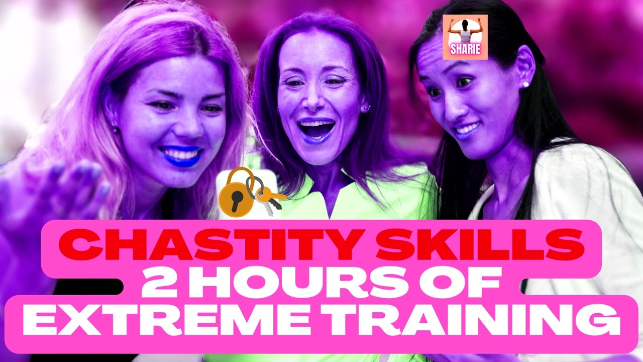CHASTITY SUBLIMINAL SKILLS | EXTREME TRAINING FILE | YT EDIT