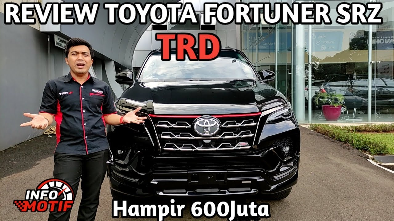 Review Toyota Fortuner SRZ 2021 Terbaru