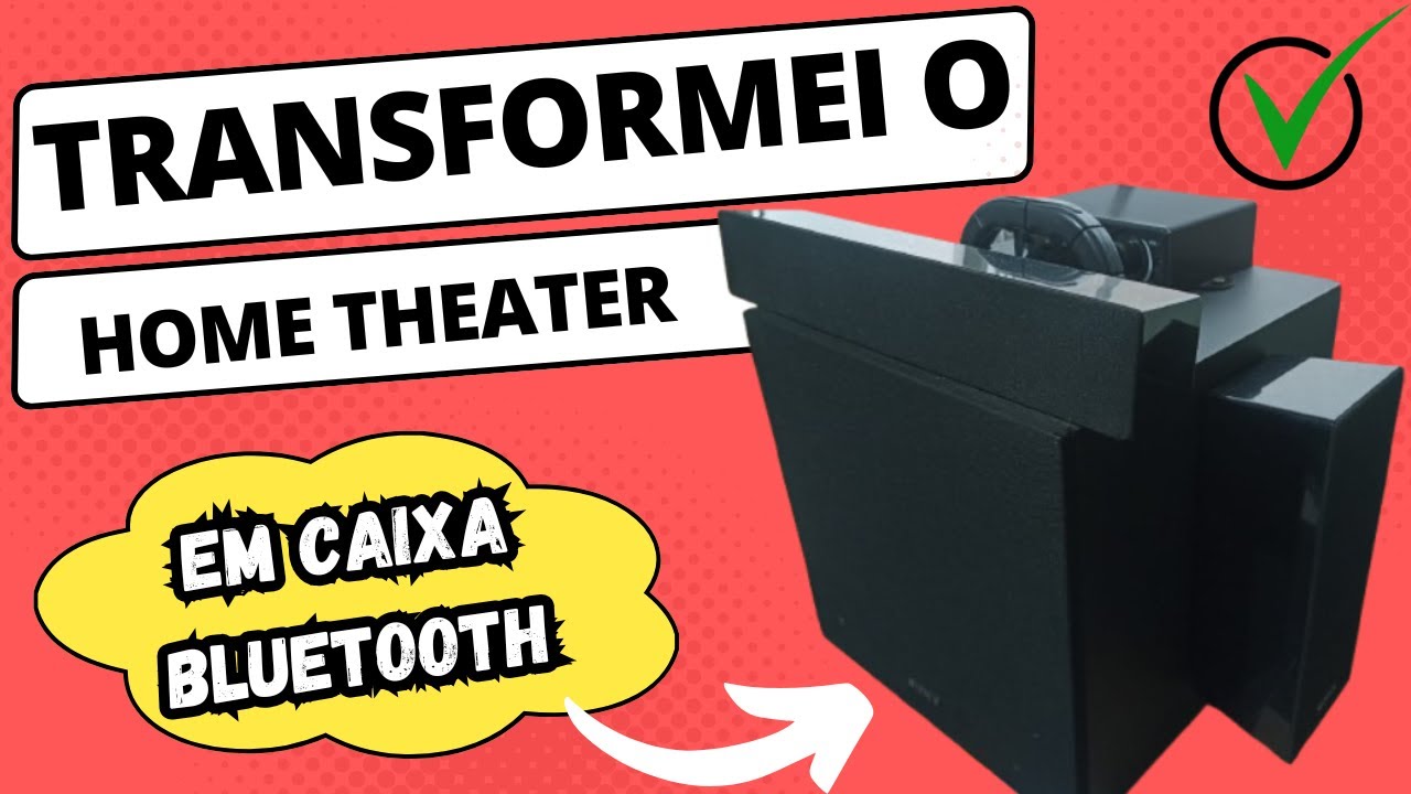 🔥 TRANSFORMEI minhas Caixas de HOME THEATER Antigas em CAIXAS DE SOM BLUETOOTH 🔊