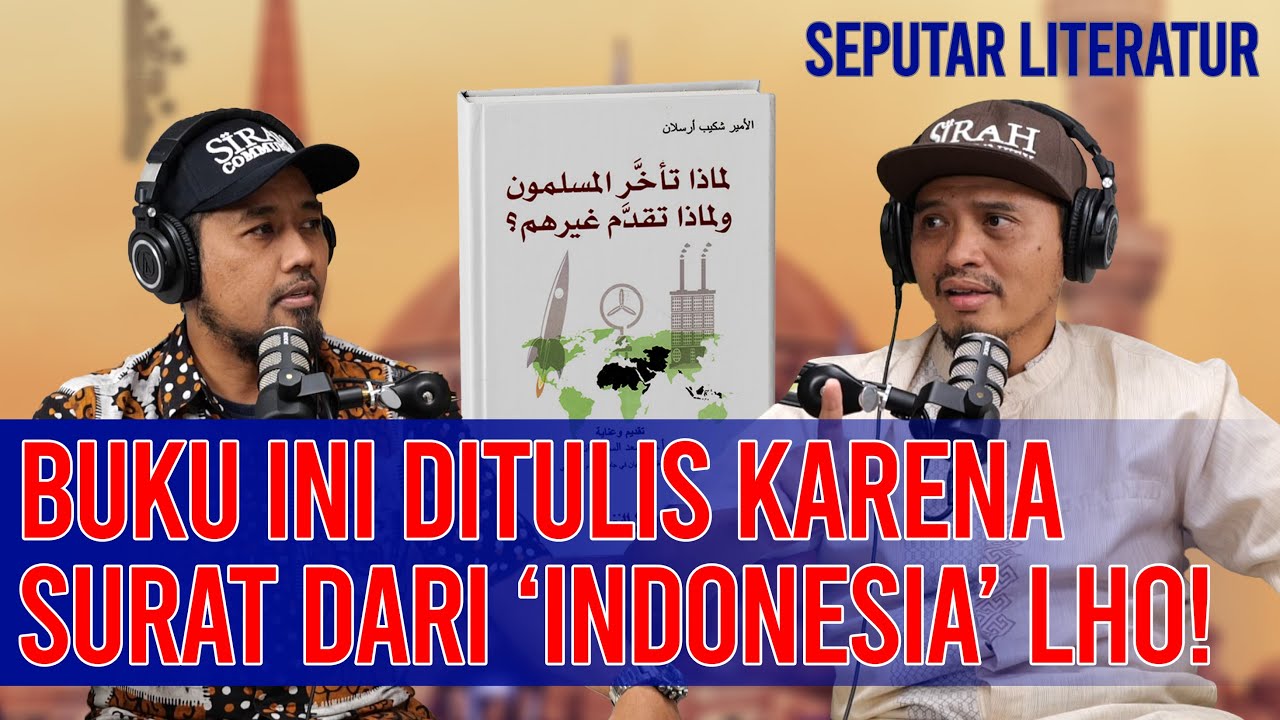 Sebab Kemunduran Umat Islam 93 Tahun Karya Amir Syakib Arsalan ‼️