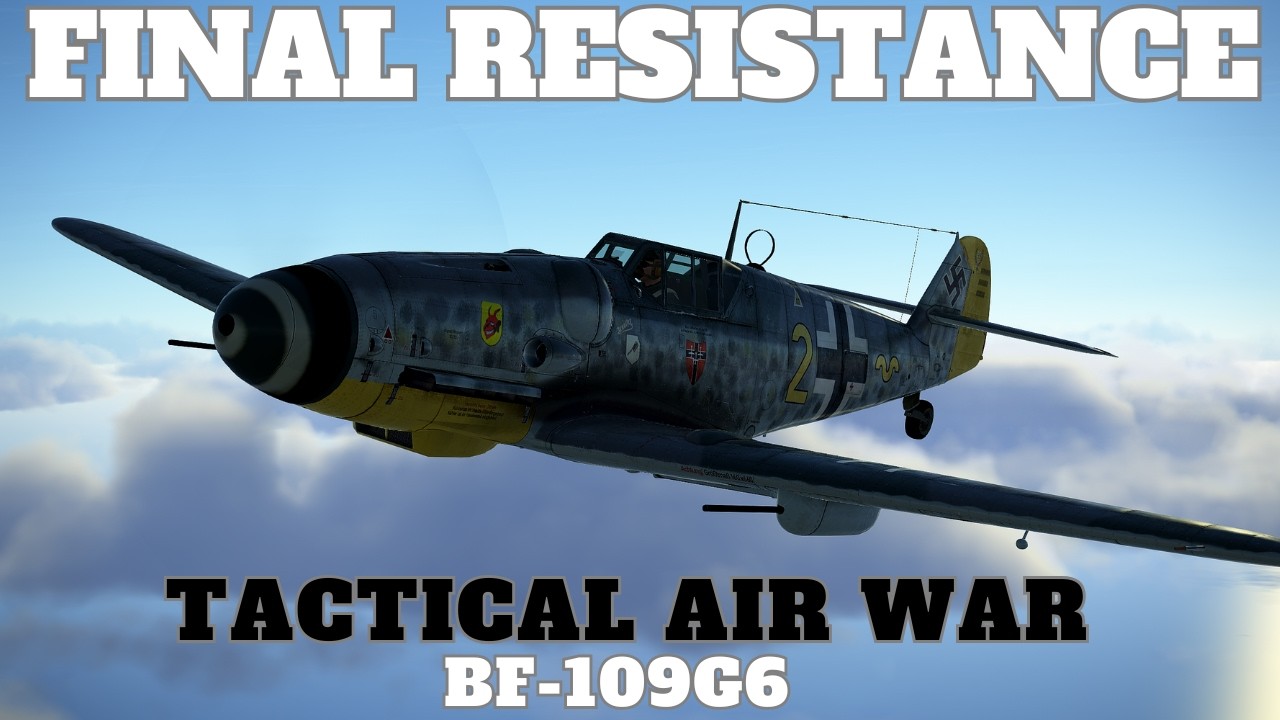 Final Resistance | Tactical Air War - Eastern Front | Bf-109G6 | IL-2 Great Battles | VR