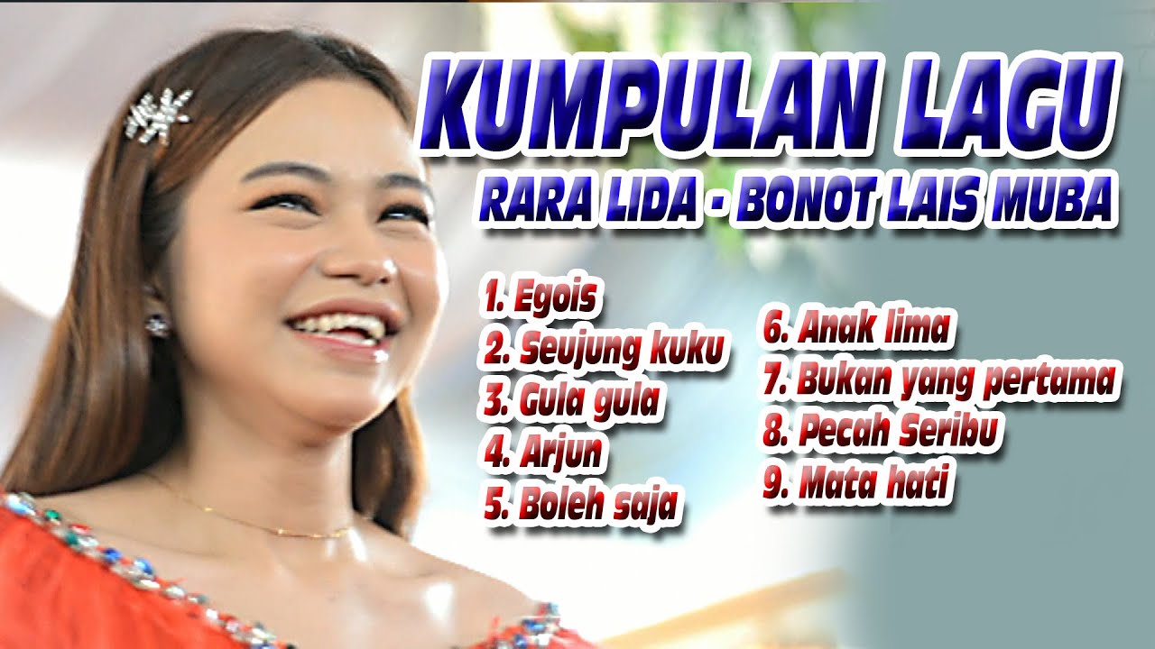 KUMPULAN LAGU RARA LIDA OFF AIR DI BONOT LAIS MUBA - ULTRA 98 MUSIK