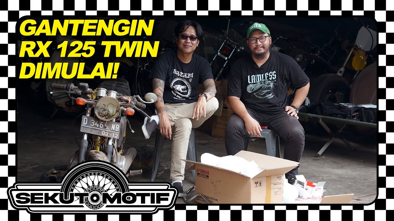 Gantengin RX 125 Twin Dimulai! #SEKUTOMOTIF