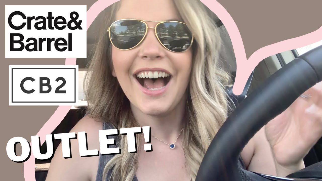 Shop With Me - CB2 and Crate and Barrel Outlet in Naperville, IL