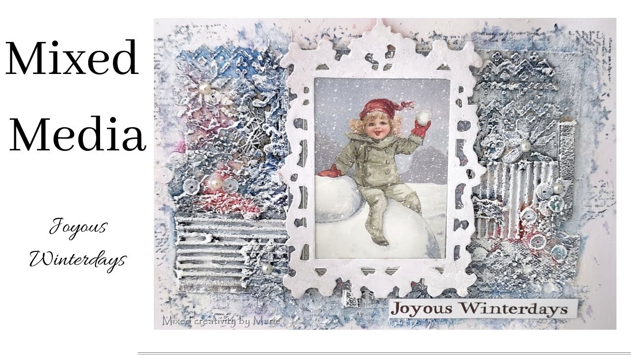 Joyous Winterdays - Art journal with Mixed Media techniques